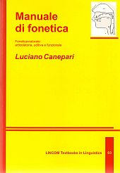 Luciano Canepari, Manuale di Fonetica, Lincom 2003